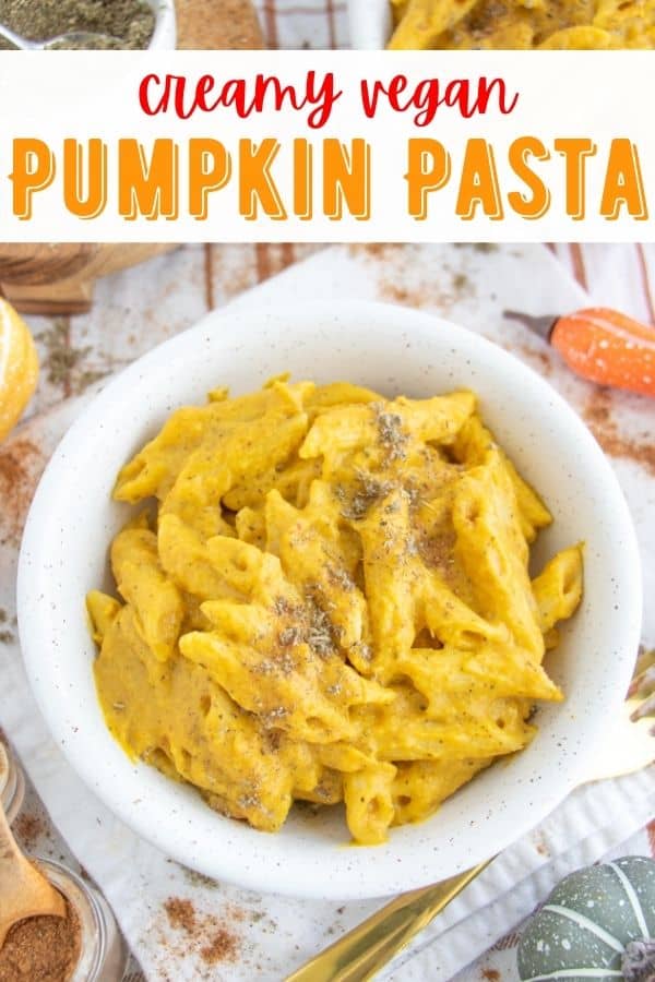 Vegan Creamy Pumpkin Pasta